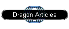 Dragon Articles