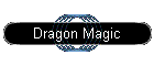 Dragon Magic