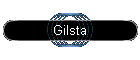 Gilsta