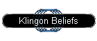 Klingon Beliefs