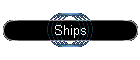Ships