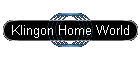 Klingon Home World
