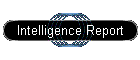 Intelligence Report