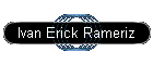 Ivan Erick Rameriz